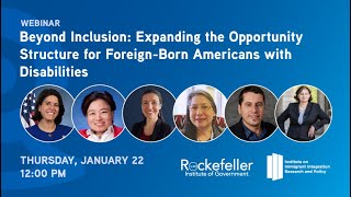Beyond Inclusion: Expanding the Opportunity Structure for Foreign-Born Americans with Disabilities