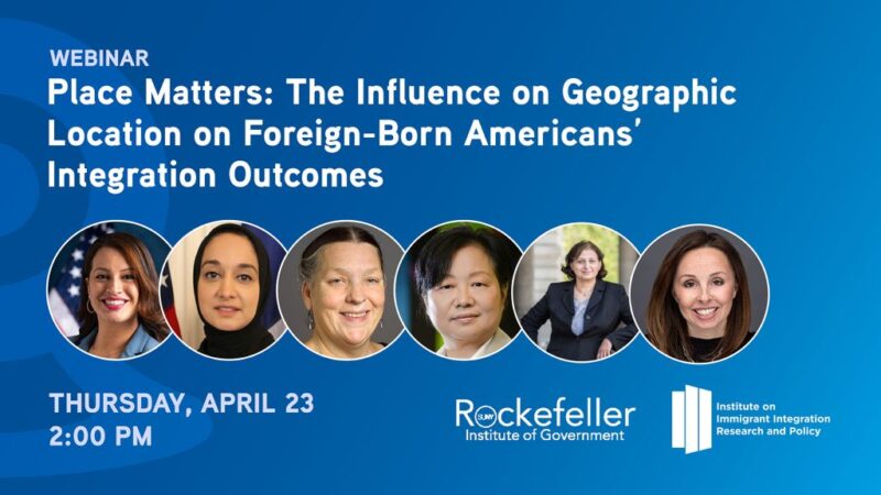 Place Matters: The Influence of Geographic Location on Foreign-Born Americans’ Integration Outcomes